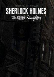 Sherlock Holmes The Devil’s Daughter скачать торрент бесплатно